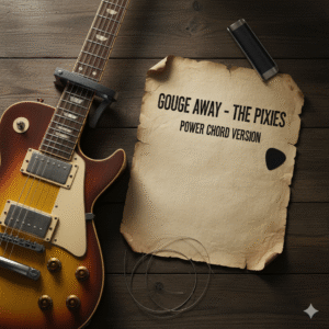 Relevé de Guitare "Gouge Away" des Pixies